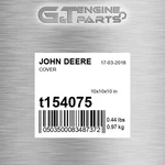 T154075 Cover Fits John Deere (surplus Open Box) New. Price: $226.24.