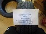 Bridgestone Drive Gaurd 215 60 16 95V Sl 11561 New. Price: $219.59.