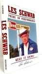 Les Schwab Pride Performance : Keep It Going (1996 Hc/dj Vg) Very. Price: $120.00.
